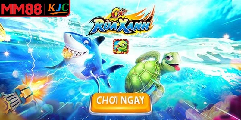 Bắn cá rùa xanh tại nhà cái MM88 là tựa game giải trí đình đám