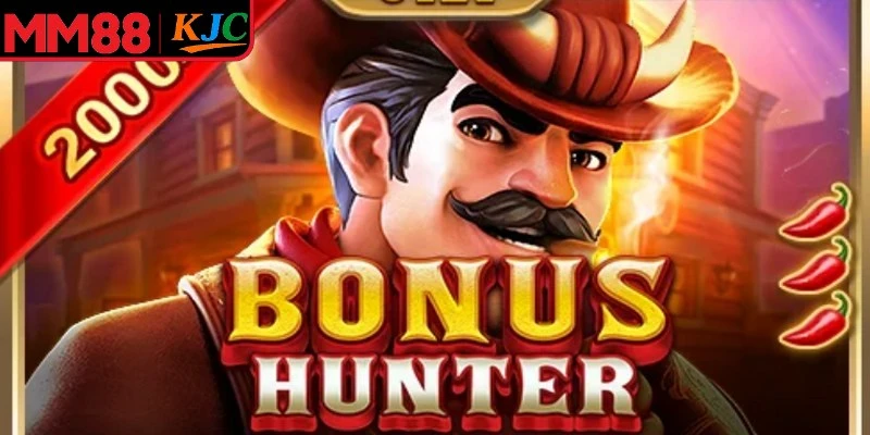 Mẹo chơi nổ hũ Bonus Hunter hiệu quả, nâng cao cơ hội trúng thưởng
